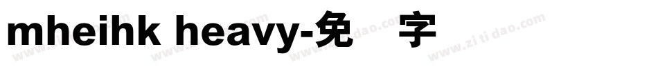 mheihk heavy字体转换